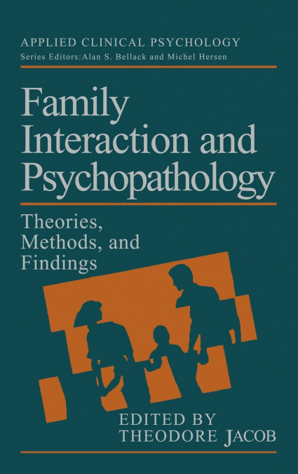 Family Interaction and Psychopathology