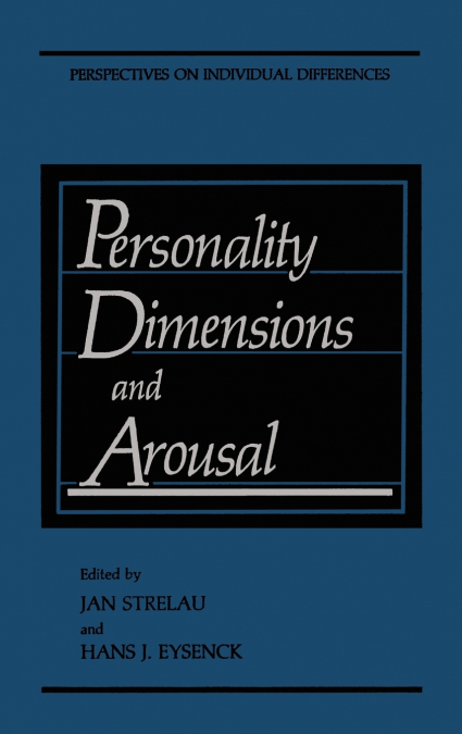 Personality Dimensions and Arousal