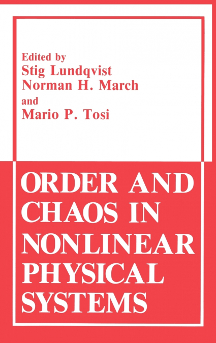 Order and Chaos in Nonlinear Physical Systems