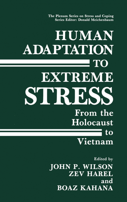 Human Adaptation to Extreme Stress