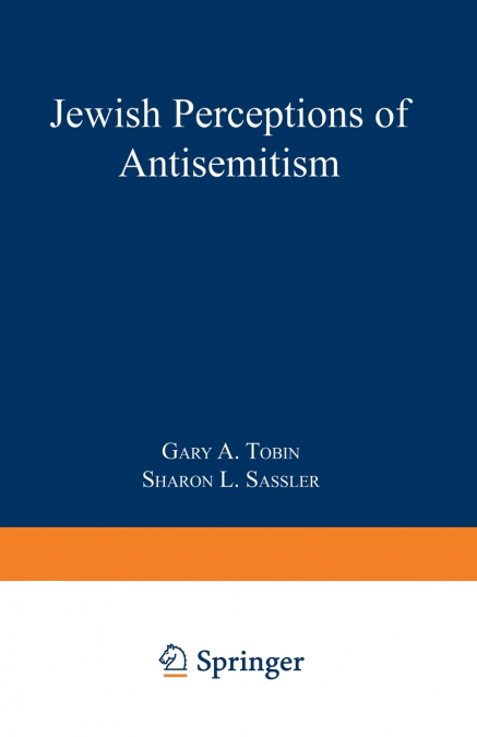 Jewish Perceptions of Anti-Semitism
