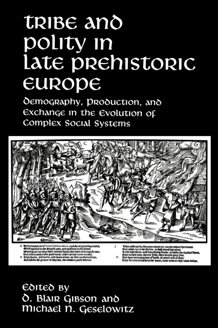 Tribe and Polity in Late Prehistoric Europe