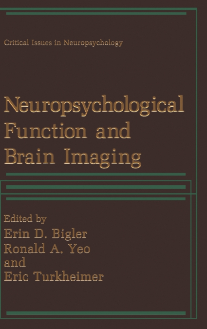 Neuropsychological Function and Brain Imaging