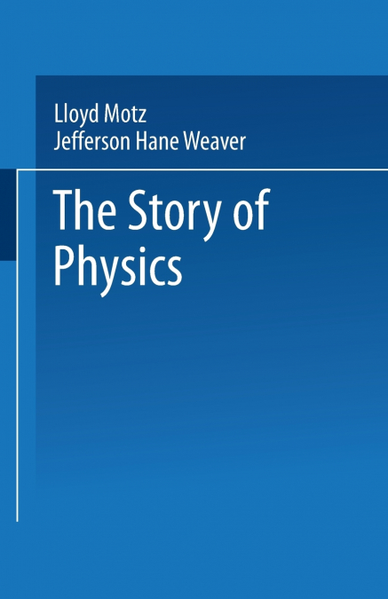 The Story of Physics