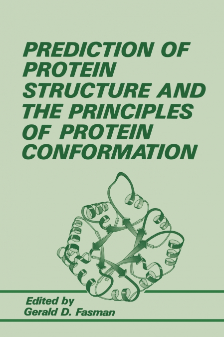 Prediction of Protein Structure and the Principles of Protein Conformation