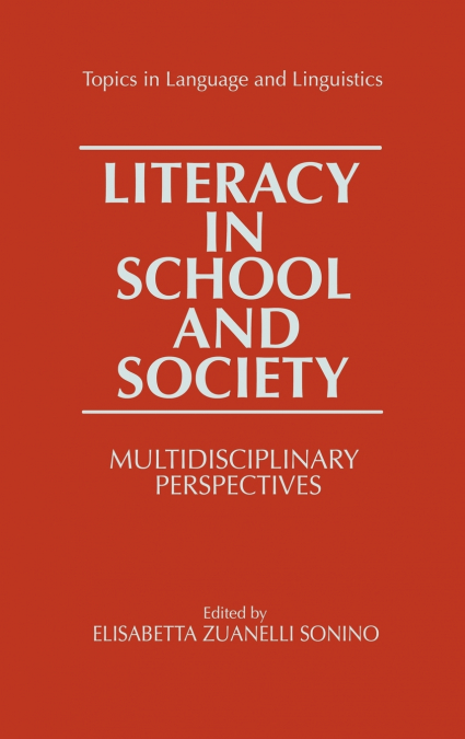 Literacy in School and Society