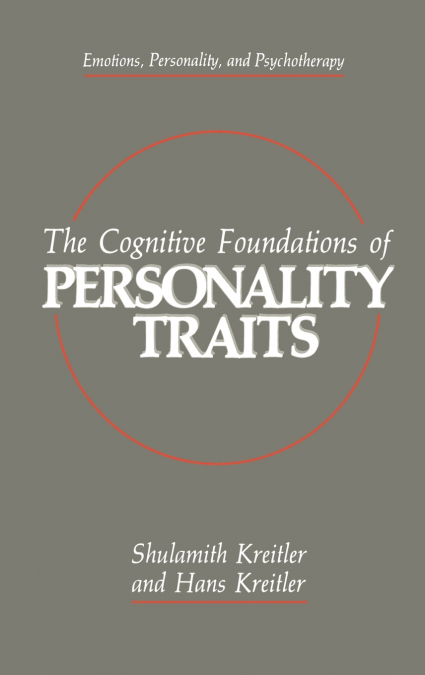 The Cognitive Foundations of Personality Traits