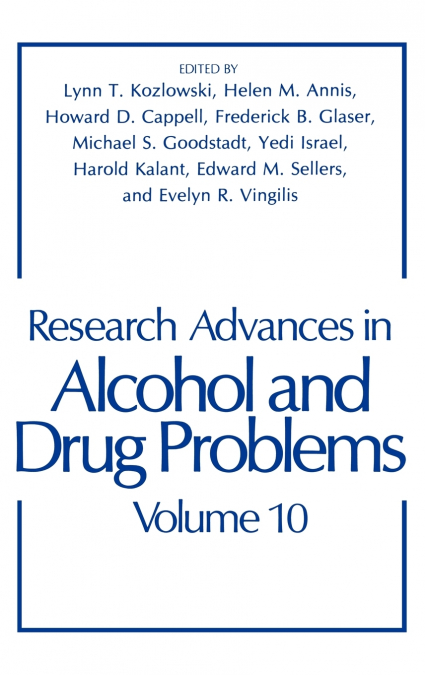 Research Advances in Alcohol and Drug Problems