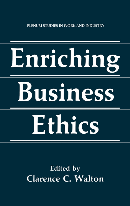 Enriching Business Ethics