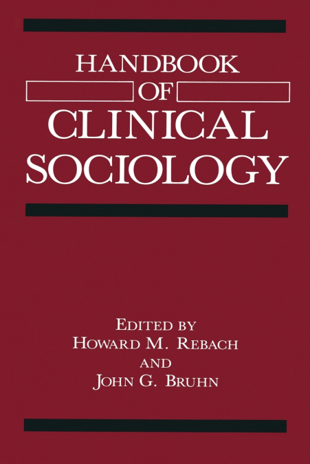 Handbook of Clinical Sociology