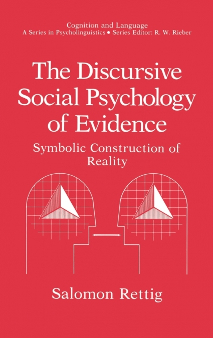 The Discursive Social Psychology of Evidence