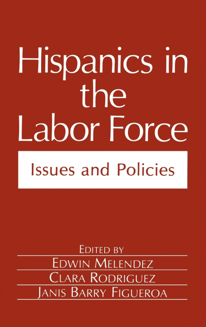 Hispanics in the Labor Force