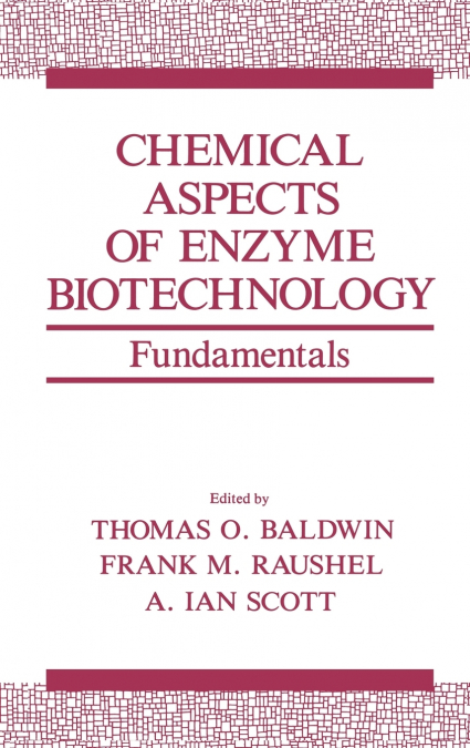Chemical Aspects of Enzyme Biotechnology