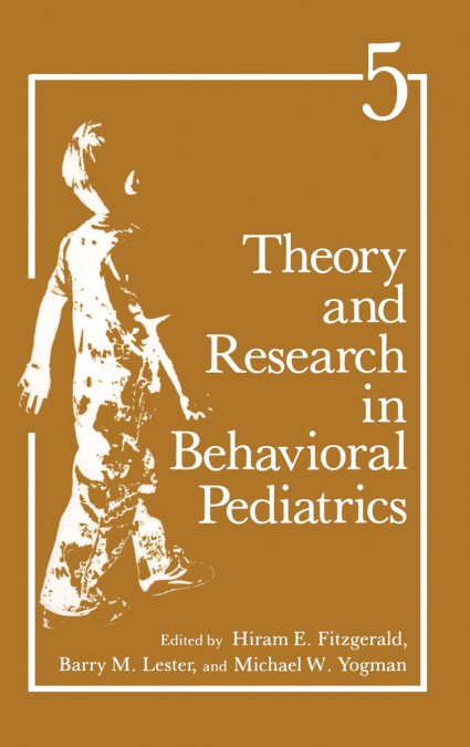 Theory and Research in Behavioral Pediatrics