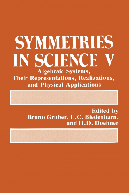 Symmetries in Science V