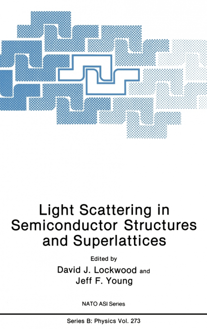Light Scattering in Semiconductor Structures and Superlattices
