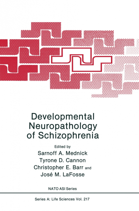 Developmental Neuropathology of Schizophrenia