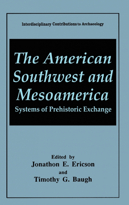 The American Southwest and Mesoamerica