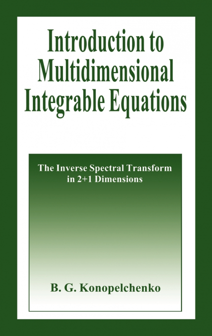 Introduction to Multidimensional Integrable Equations