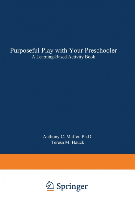 Purposeful Play with Your Preschooler