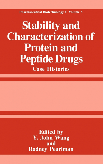 Stability and Characterization of Protein and Peptide Drugs