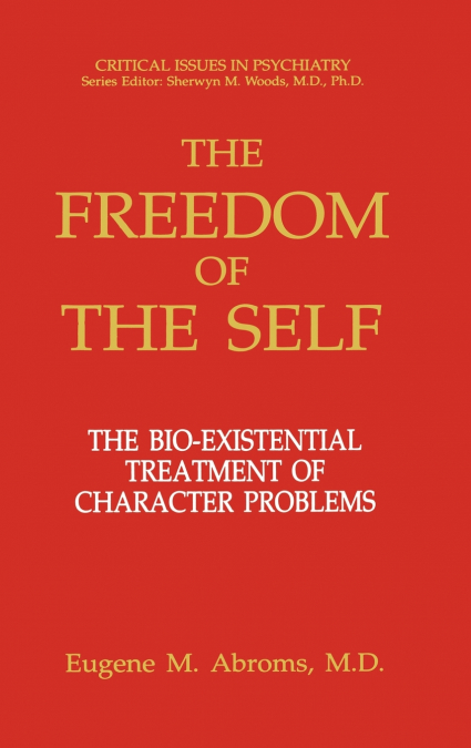 The Freedom of the Self