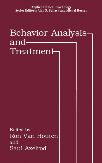 Behavior Analysis and Treatment
