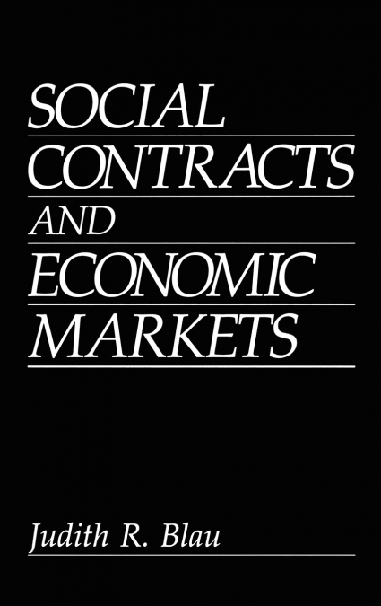 Social Contracts and Economic Markets