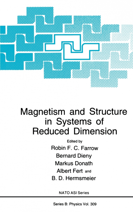 Magnetism and Structure in Systems of Reduced Dimension