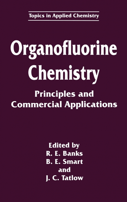 Organofluorine Chemistry