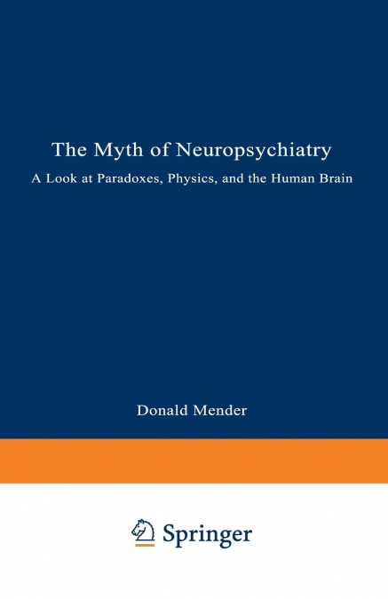 Myth of Neuropsychiatry