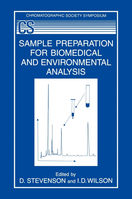 Sample Preparation for Biomedical and Environmental Analysis