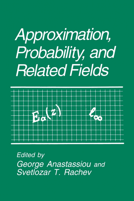 Approximation, Probability, and Related Fields
