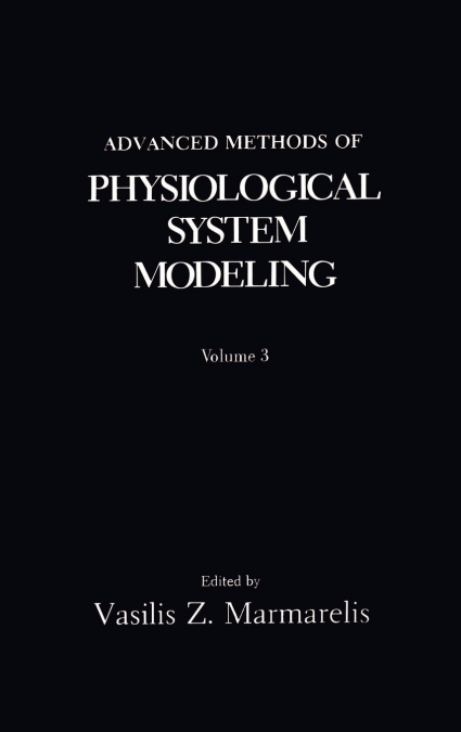 Advanced Methods of Physiological System Modeling