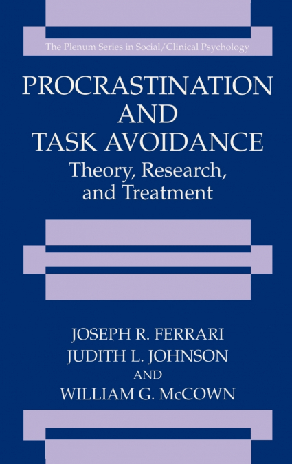 Procrastination and Task Avoidance