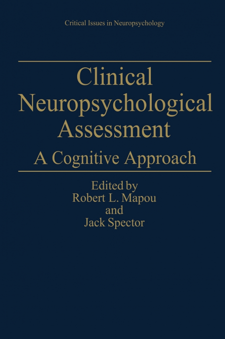 Clinical Neuropsychological Assessment