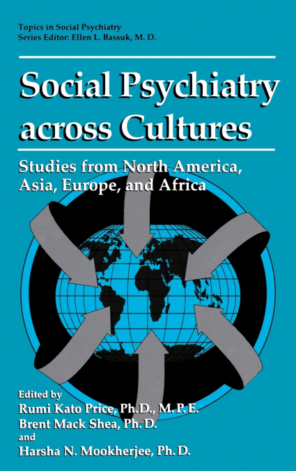 Social Psychiatry Across Cultures