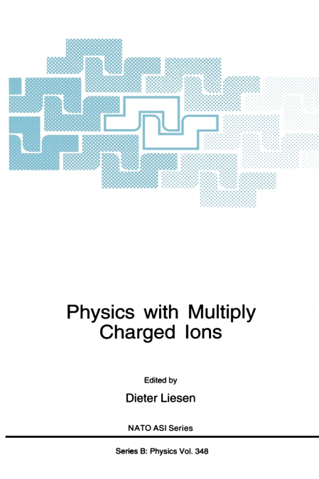Physics with Multiply Charged Ions