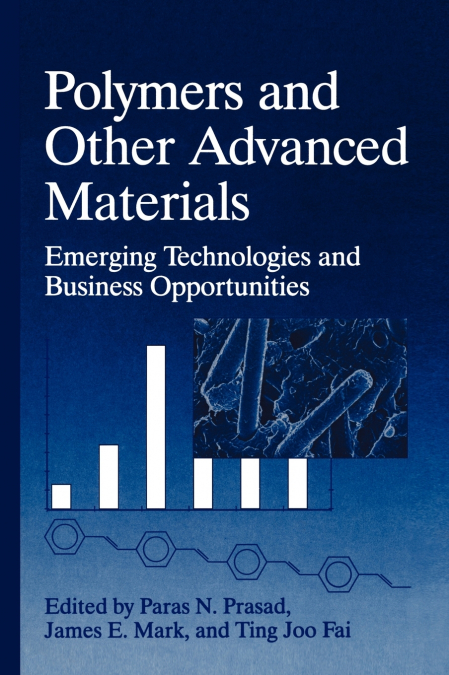 Polymers and Other Advanced Materials