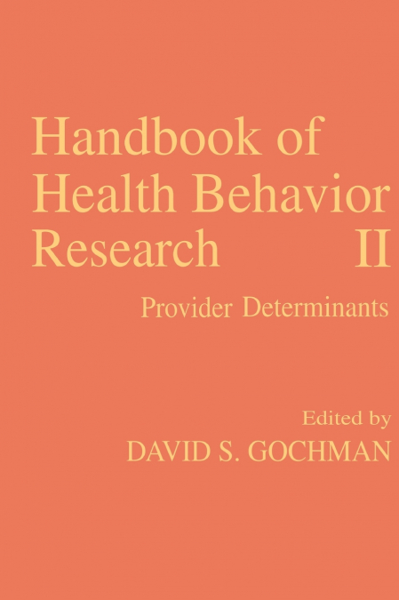 Handbook of Health Behavior Research II