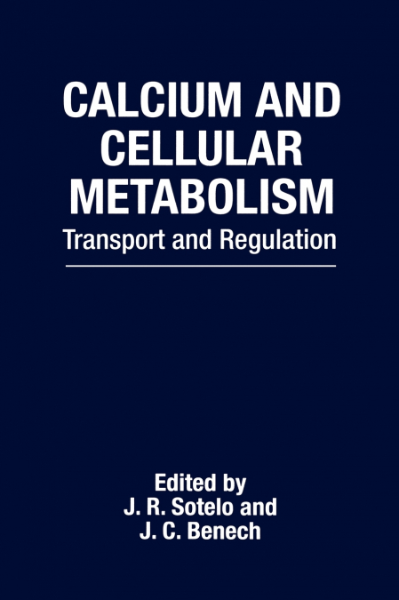Calcium and Cellular Metabolism