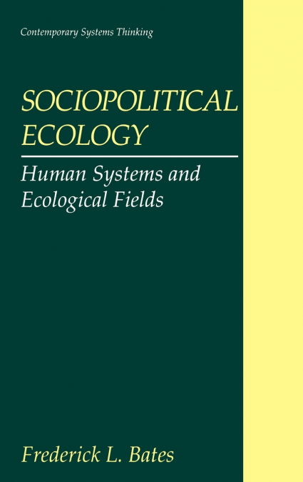 Sociopolitical Ecology