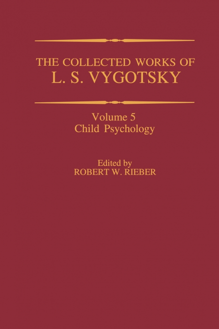 The Collected Works of L. S. Vygotsky