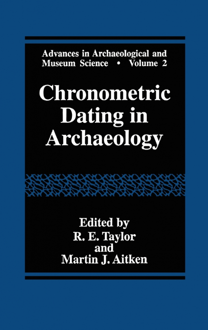 Chronometric Dating in Archeology