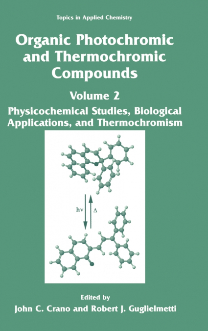 Organic Photochromic and Thermochromic Compounds