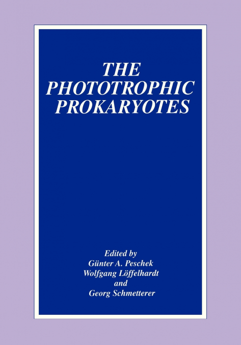The Phototrophic Prokaryotes