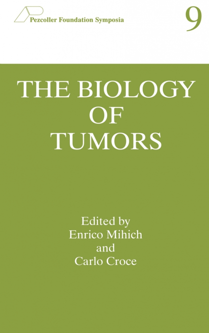 The Biology of Tumors