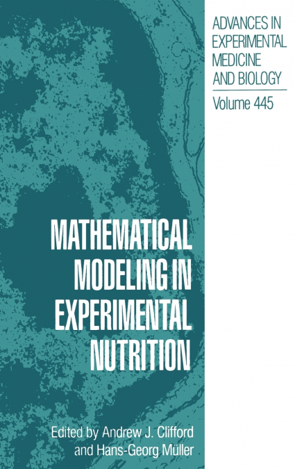 Mathematical Modeling in Experimental Nutrition