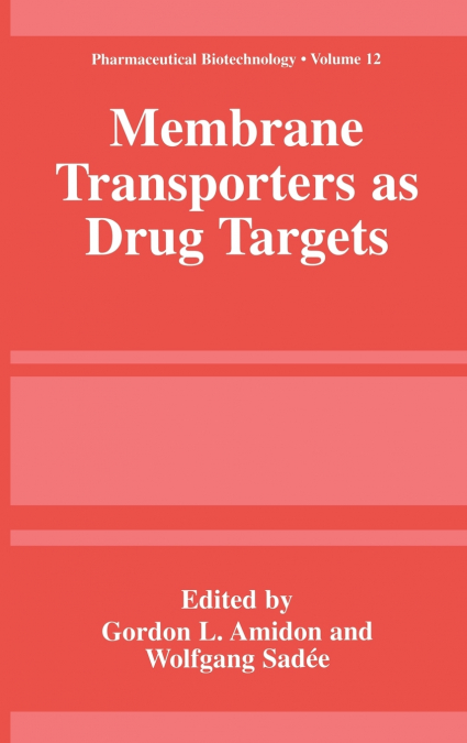 Membrane Transporters as Drug Targets