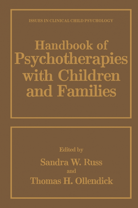 Handbook of Psychotherapies with Children and Families